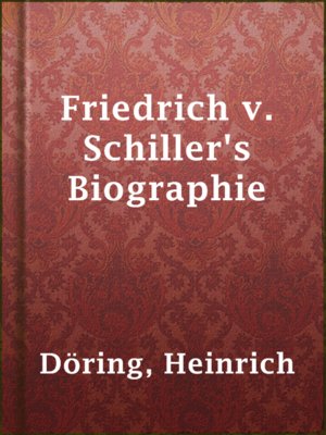 cover image of Friedrich v. Schiller's Biographie